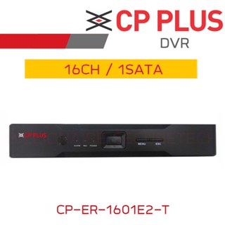 CP PLUS เครื่องบันทึกวงจรปิดระบบ HD (DVR) 16CH 2MP CP-ER-1601E2-T BY BILLIONAIRE SECURETECH