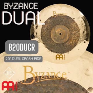 ฉาบ MEINL series BYZANCE DUAL ขนาด 20" DUAL CRASH-RIDE - B20DUCR