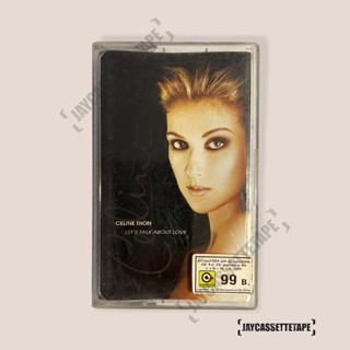 เทปเพลง เทปคาสเซ็ต เทปคาสเซ็ท Cassette Tape เทปเพลงสากล Celine Dion อัลบั้ม :  Lets Talk About Love