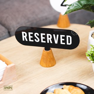 ป้ายสงวน สําหรับตกแต่งร้านอาหาร คาเฟ่ INPI