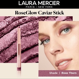 แท้ทั้งร้าน !! อายแชโดวสติ๊กขนาดจริง LAURA MERCIER CAVIAR STICK COLOR สี ROSE THORN