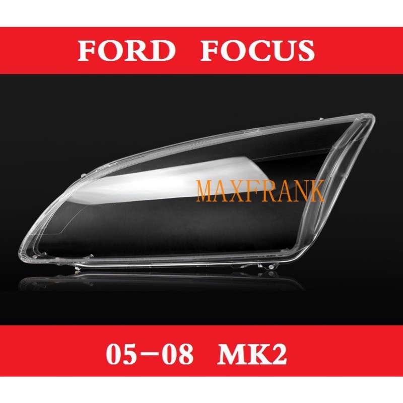 ฝาครอบไฟหน้ารถยนต์ สําหรับ Ford Focus 05 06 07 08 MK2 HEADLAMP COVER HEADLIGHT COVER LENS HEAD LAMP COVER  ฝาครอบไฟหน้า / ฝาครอบไฟหน้าตรงรุ่น สำหรับ / ฝาครอบไฟหน้าสําหรับ / ฝาครอบเลนส์ไฟหน้า รถยนต์สําหรับ / เลนส์ไฟหน้า