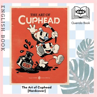 [Querida] หนังสือภาษาอังกฤษ The Art of Cuphead [Hardcover] by Studio MDHR