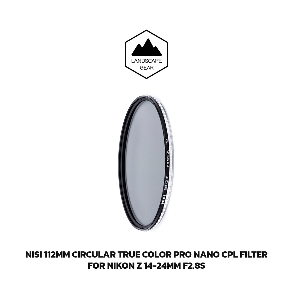 NiSi 112mm Circular True Color Pro Nano CPL Filter for Nikon Z 14-24mm f/2.8S