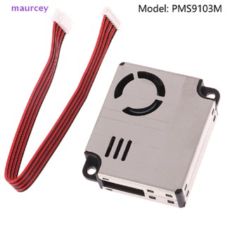 Maurcey โมดูลเซนเซอร์ตรวจจับฝุ่น PMS9103M PM2.5 PMS9003M Plantower TH