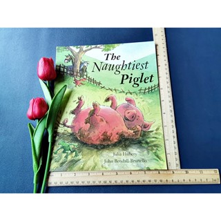 นิทานเด็กมือสอง║The Naughtiest Piglet║ ★มือสอง ★ปกอ่อน ★ขนาดประมาณA4