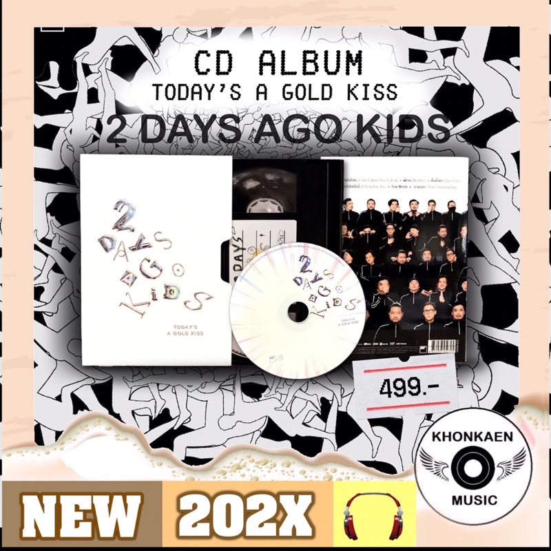 CD เพลง 2 Days Ago Kids อัลบั้ม TODAY’S A GOLD KISS มือ 1 ซีลปิด ค่าย SpicyDisc (ปี 2565)