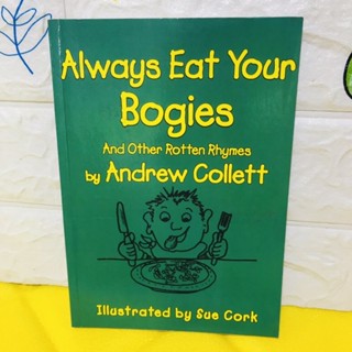 Always Eat Your Bogies and other Rotten Rhymes ปกอ่อน