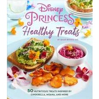 Disney Princess: Healthy Treats Cookbook (Kids Cookbook, Gifts for Disney Fans) (Disney Princess) [H