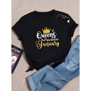 เสื้อยืดแขนสั้นลําลอง คอกลม พิมพ์ลาย Queens Are Born In 1-12 Month สีดํา สไตล์ฮาราจูกุ สําหรับผู้หญิง