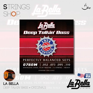 สายเบส La Bella 0760M Deep Talkin’ Bass, 1954 “Original” Style