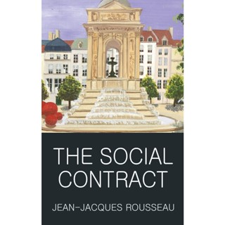 The Social Contract Paperback Wordsworth Classics of World Literature English By (author)  Jean-Jaques Rousseau