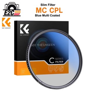 K&amp;F FILTER SLIM MC CPL CIRCULAR POLARIZER BLUE COATING JAPAN OPTICS 49mm, 55mm, 62mm, 67mm, 72mm, 77mm, 82mm