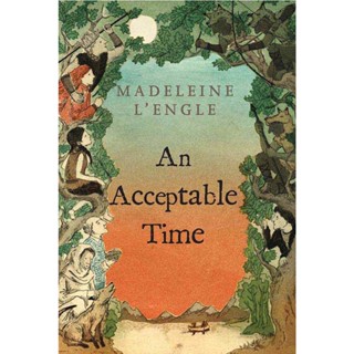 An Acceptable Time Paperback Wrinkle in Time Quintet English By (author)  Madeleine LEngle