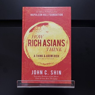 How Rich Asians Think (Hardback) - John C. Shin