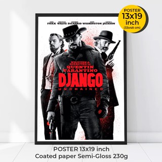 Django Unchained Poster (2012) Quentin Tarantino โปสเตอร์จังโก้ โคตรคนแดนเถื่อน ภาพขนาด 33x48 cm