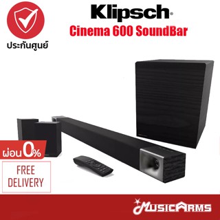 [ใส่โค้ดลด1000บ.] Klipsch Cinema 600 SoundBar ซาวด์บาร์ Cinema600 มาพร้อมซัพวูฟเฟอร์ไร้สาย Music Arms