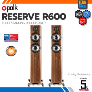 POLK : RESERVE R600 (PAIR) FLOORSTANDING SPEAKER ประกันศูนย์ POWERBUY [ออกใบกำกับภาษีได้] LENNSHOP