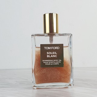 น้ำหอมแท้แบบชิมเมอร์ Tom Ford Soleil Blanc Shimmering Body Oil💕Travel Size