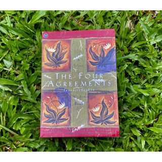 Inlinesbooks : ข้อตกลงเปลี่ยนชีวิต  The Four Agreements ผู้เขียน DonMiguelRuiz ผู้แปล ภัทริณี เจริญจินดา