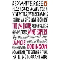 The 24-Hour Wine Expert [Paperback]