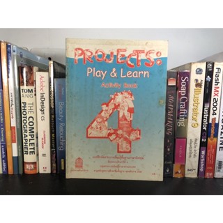 หนังสือมือสอง Projects: Play&amp;Learn Activity Book เล่ม 4 แบบฝึกหัดสาระการเรียนรู็พื้นฐานภาษาอังกฤษ