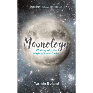 Fathom_ (ENG) Moonology: Working with the Magic of Lunar Cycles / Yasmin Boland / Hay House UK