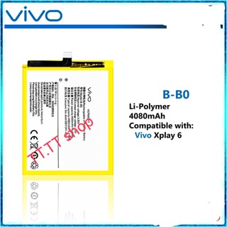 แบตเตอรี่ Vivo X Play 6 B-B0 4080mAh ประกัน 3 เดือน