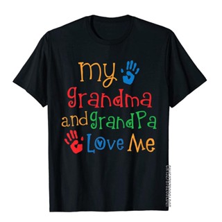 เสื้อยืด ผ้าฝ้าย พิมพ์ลาย Grandma And Grandpa Love Me สวมใส่สบาย สําหรับผู้ชาย