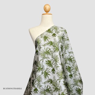 FLORAL TROPICAL DESIGN PRINTED THAI SILK FABRIC - ผ้าไหมไทยแท้ พิมพ์ลาย ลวดลาย ดอกไม้ ธรรมชาติ