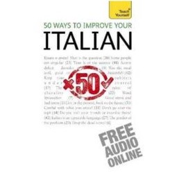 50 Ways to Improve your Italian