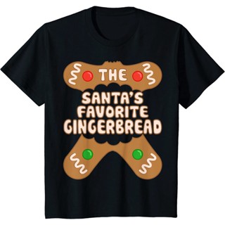 เสื้อยืด พิมพ์ลาย The Santas Favorite Gingerbread สําหรับครอบครัว คริสต์มาสเสื้อคู่รัก