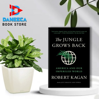 The Jungle Grows Back โดย Robert Kagan