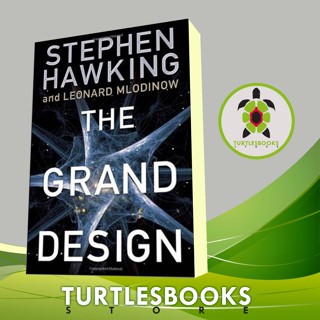 The Grand Design Stephen Hawking, Leonard Mlodinow