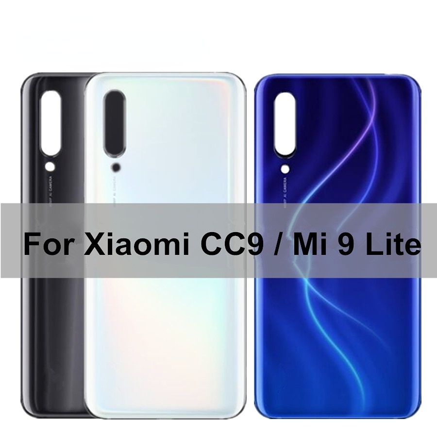 สําหรับ Xiaomi Mi CC9 ฝาครอบแบตเตอรี่แผงกระจกด้านหลังด้านหลังประตู Mi9 Lite กรณีเปลี่ยนสําหรับ Xiaom