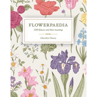 Flowerpaedia : 1000 flowers and their meanings