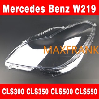 ฝาครอบไฟหน้ารถยนต์ สําหรับ Mercedes Benz W219 CLS300 CLS350 CLS500 CLS550