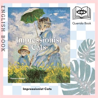 [Querida] หนังสือภาษาอังกฤษ Impressionist Cats by Susan Herbert