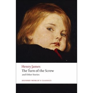 The Turn of the Screw and Other Stories Paperback Oxford Worlds Classics English By (author)  Henry James