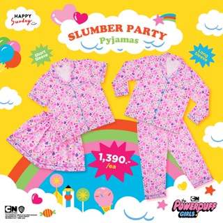 SLUMBER PARTY Pyjamas | เซ็ตชุดนอนพาวเวอร์พัฟเกิร์ลส์สีชมพู