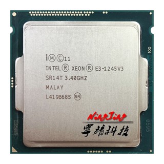 【พร้อมส่ง】intel Xeon E3-1245 V3 E3 โปรเซสเซอร์ CPU 1245v3 E3 1245 V3 3.4 GHz 8 ม. 84W LGA 1150