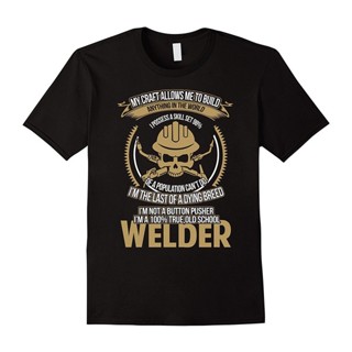 เสื้อยืด พิมพ์ลาย My Craft Allows Me To Build Anything Welder สําหรับผู้ชาย