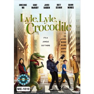 DVD หนังใหม่ เสียงไทยมาสเตอร์ Lyle Lyle Crocodile ไลล์ จระเข้ตัวพ่อ.. หัวใจล้อหล่อ