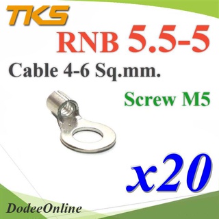 .หางปลากลมเปลือย RNB 5.5-5 ทองแดงชุบ TKS Terminal สายไฟ 6 Sq.mm. สกรู M5 (แพค 20 ชิ้น) รุ่น RNB-5P5-5 DD