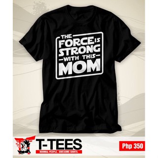 Pop-Culture Fan T-shirt - Star Wars - The Force is strong with this Mom_01