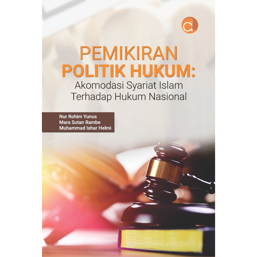 หนังสือเรื่องการเมืองทางกฎหมาย : อิสลาม ซีเรีย ที่พัก ต่อต้านกฎหมายแห่งชาติ - Nur Rohim Yunus Mara S