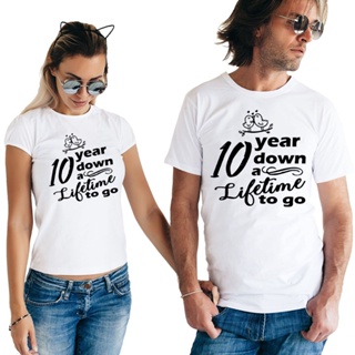 10 Years Down A Lifetime To Go Couple T-Shirt 2018 Casual Matching Couple Clothe_02