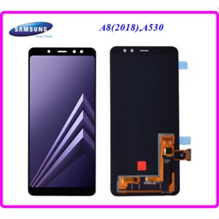 จอ LCD.Samsung Galaxy A8(2018),A530+ทัชสกรีน (Or.-ic)