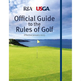 Asia Books หนังสือภาษาอังกฤษ OFFICIAL GUIDE TO THE RULES OF GOLF (EFFECTIVE JANUARY 2023)