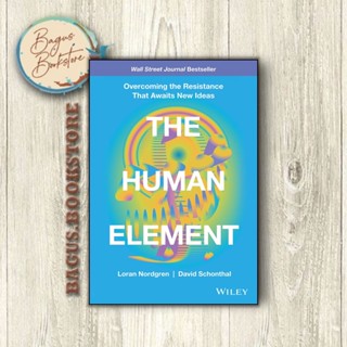 The Human Element - Loran Nordgren (ภาษาอังกฤษ) - bagus.bookstore